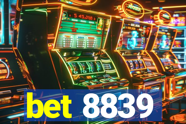 bet 8839